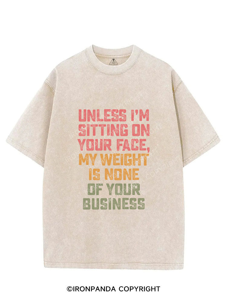 UNLESS I'M SITTING ON YOUR FACE VINTAGE GYM SHIRT