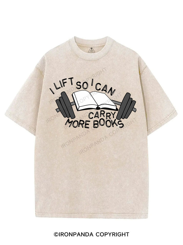 I LIFT SO I CAN CARRY MORE BOOKS VINTAGE GYM SHIRT