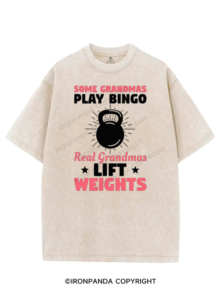 SOME GRANDMAS PLAY BINGO REAL GRANDMAS LIFT WEIGHTS VINTAGE GYM SHIRT
