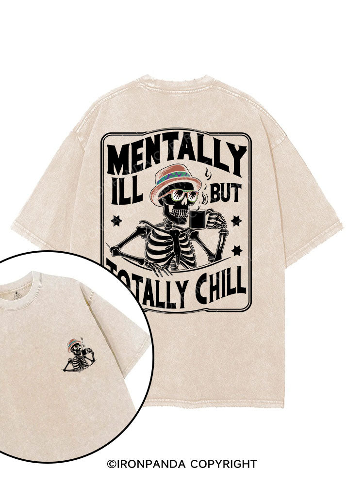 mentally ill but totally chill printed Gym Shirt