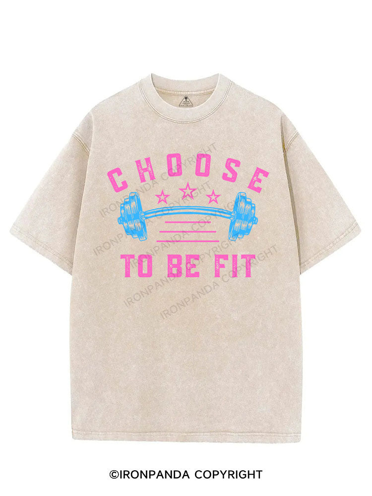 CHOOSE TO BE FIT VINTAGE GYM SHIRT