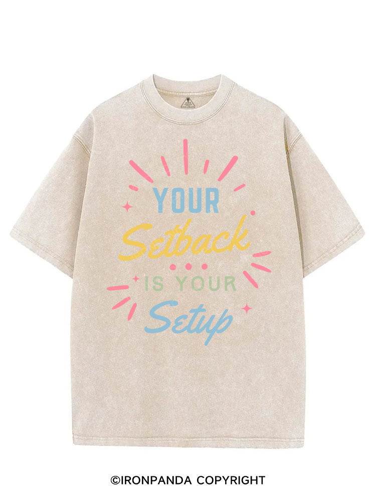 YOUR SETBACK IS YOUR SETUP VINTAGE GYM SHIRT