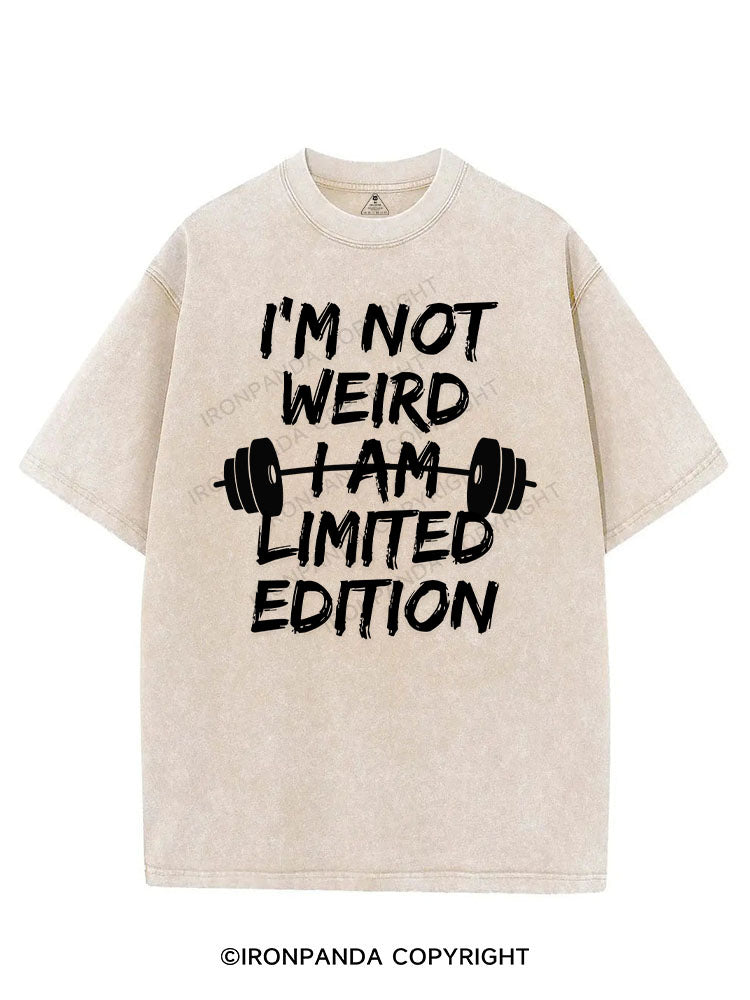 I’M NOT WEIRD I AM LIMITED EDITION VINTAGE GYM SHIRT