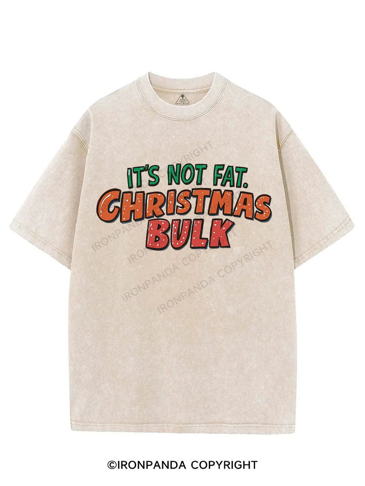 IT'S NOT FAT CHRISTMAS BULK VINTAGE GYM SHIRT