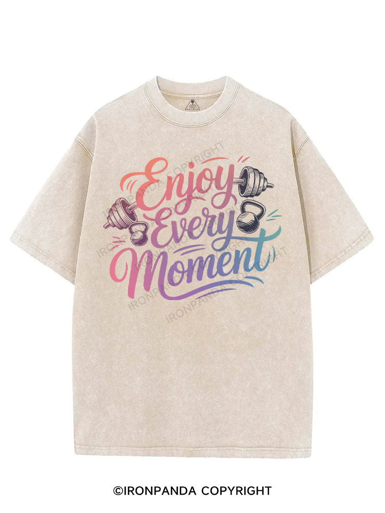 ENJOY EVERY MOMENT VINTAGE GYM SHIRT