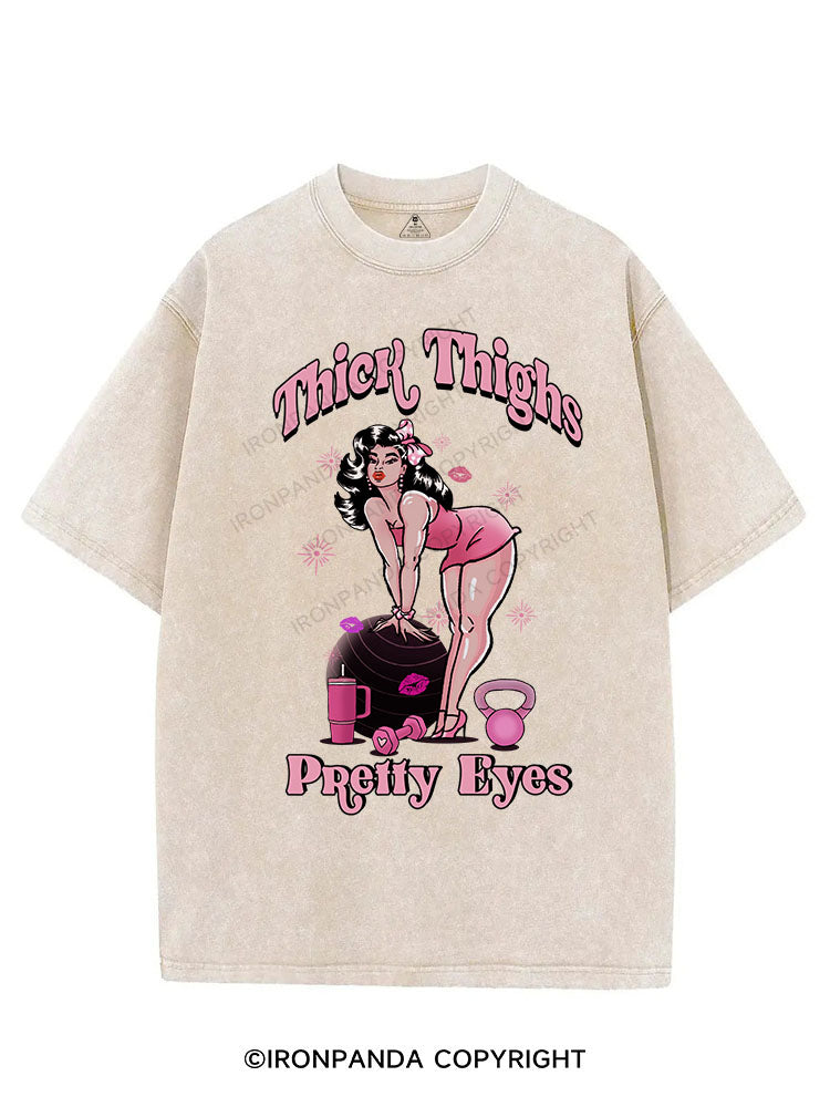THICK THIGHS PRETTY EYES VINTAGE GYM SHIRT