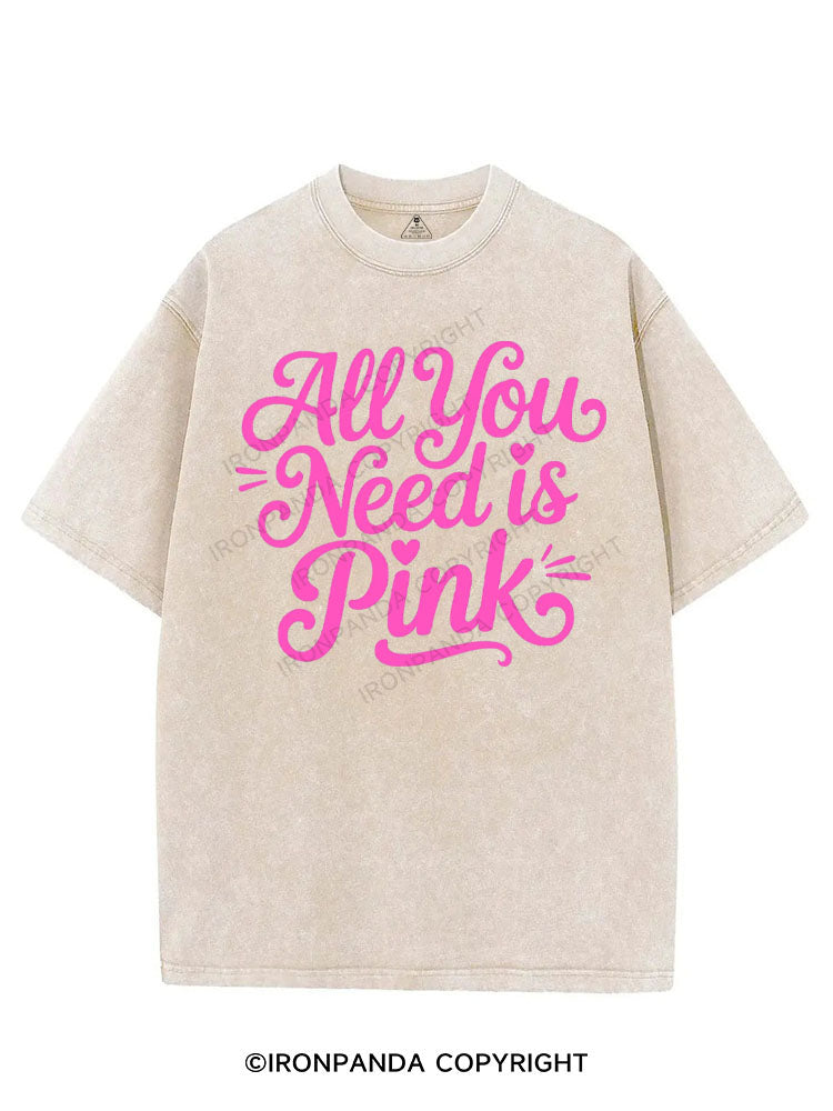ALL YOU NEED IS PINK VINTAGE GYM SHIRT