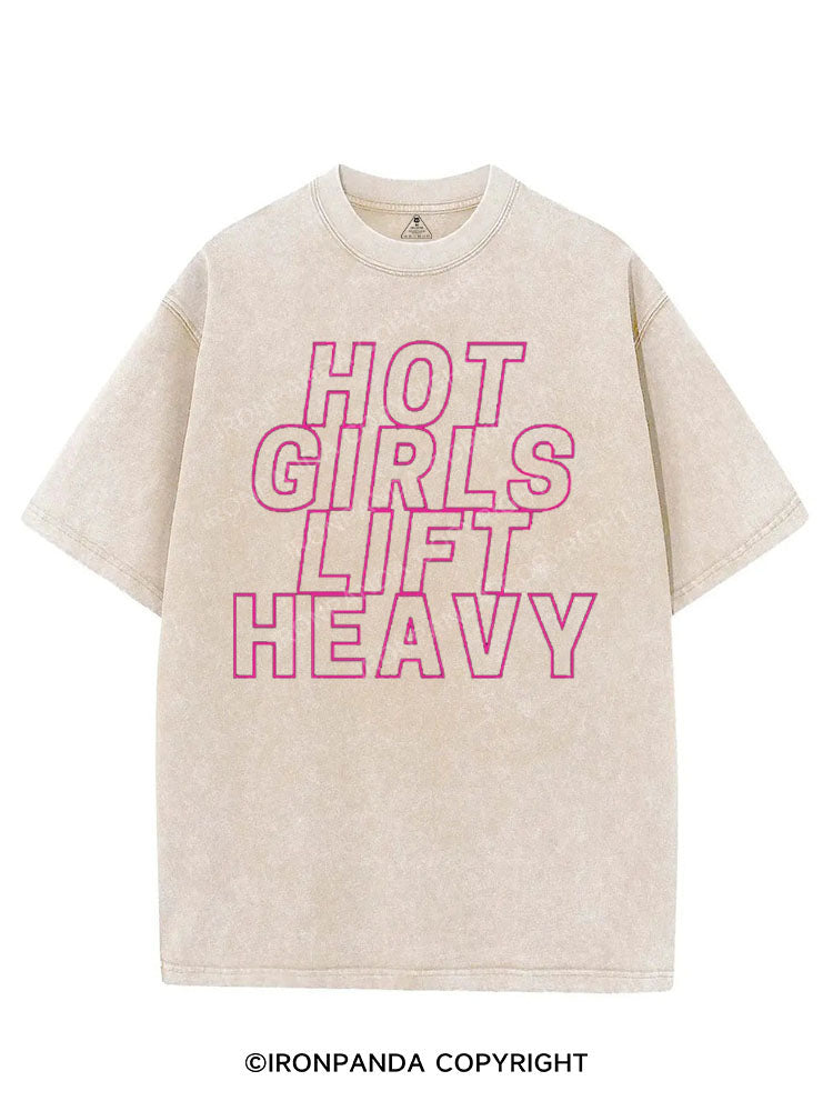 HOT GIRLS LIFT HEAVY VINTAGE GYM SHIRT