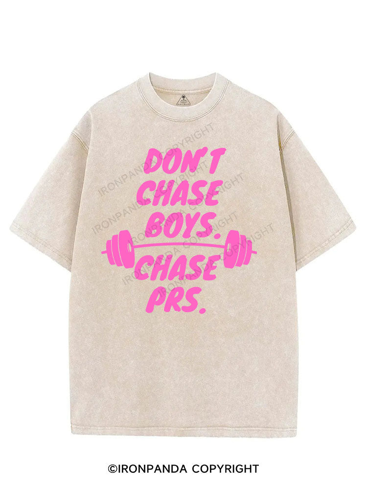 DON'T CHASE BOYS CHASE PRS VINTAGE GYM SHIRT