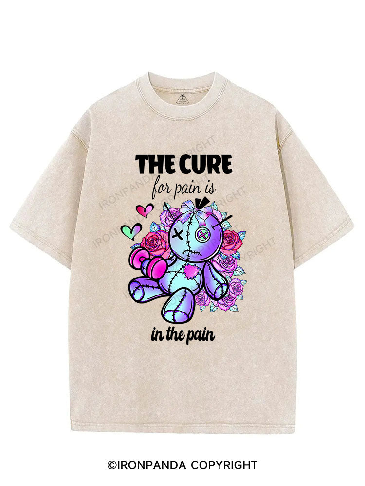 THE CURE FOR PAIN IS IN THE PAIN VINTAGE GYM SHIRT