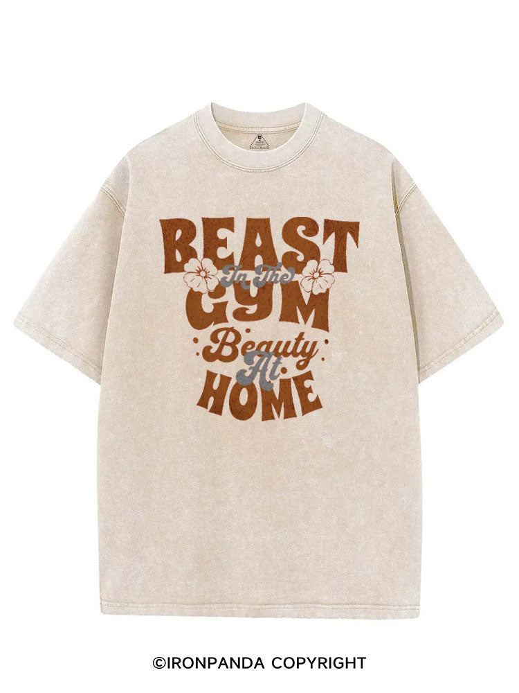 BEAST IN THE GYM BEAUTY AT HOME VINTAGE GYM SHIRT
