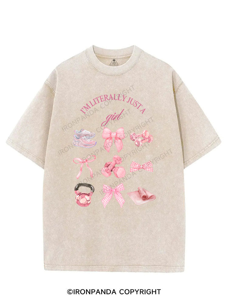 I'M LITERALLY JUST A GIRL VINTAGE GYM SHIRT