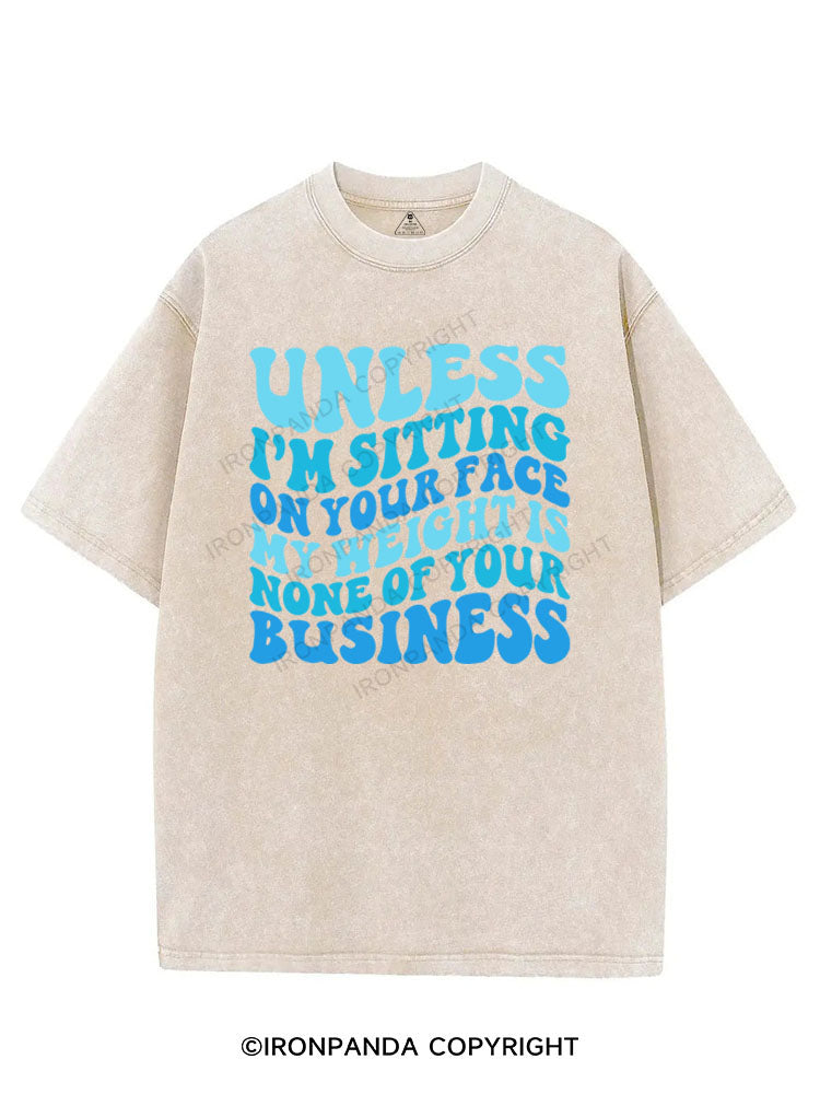 UNLESS I'M SITTING ON YOUR FACE VINTAGE GYM SHIRT
