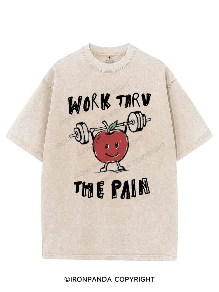 WORK THRU THE PAIN VINTAGE GYM SHIRT