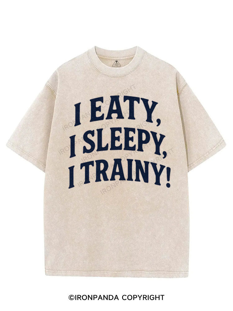 I EATY I SLEEPY I TRAINY VINTAGE GYM SHIRT