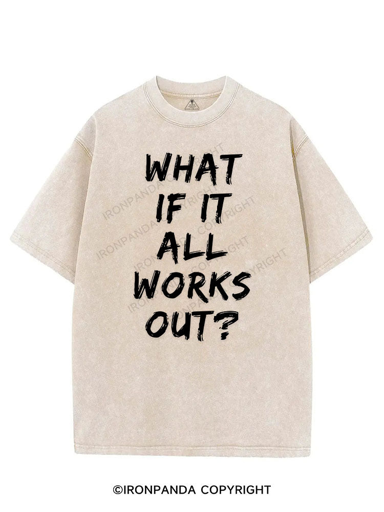 WHAT IF IT ALL WORKS OUT? VINTAGE GYM SHIRT