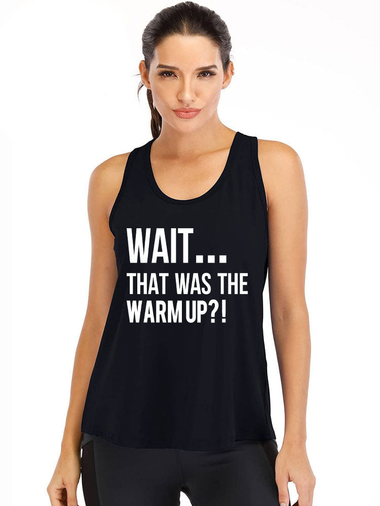 That Was The Warm Up Cotton Gym Tank