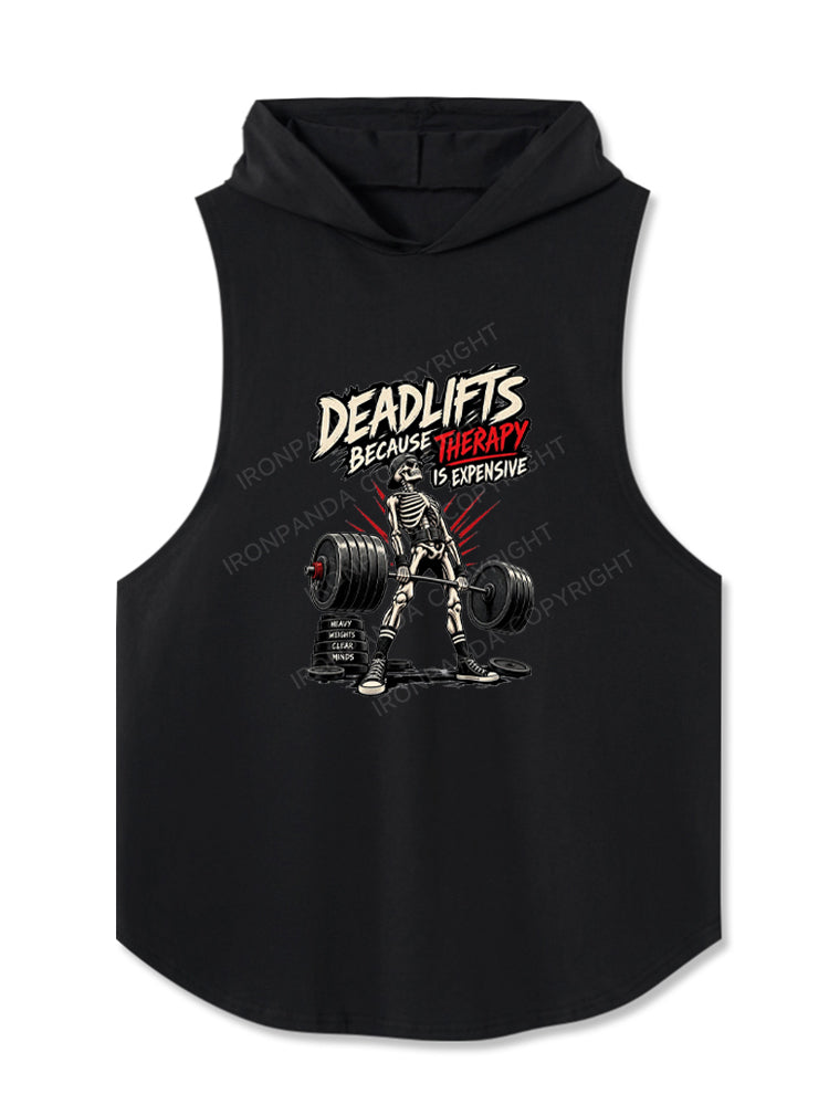 Deadlifts Because Therapy Is Expensive Hooded Tank