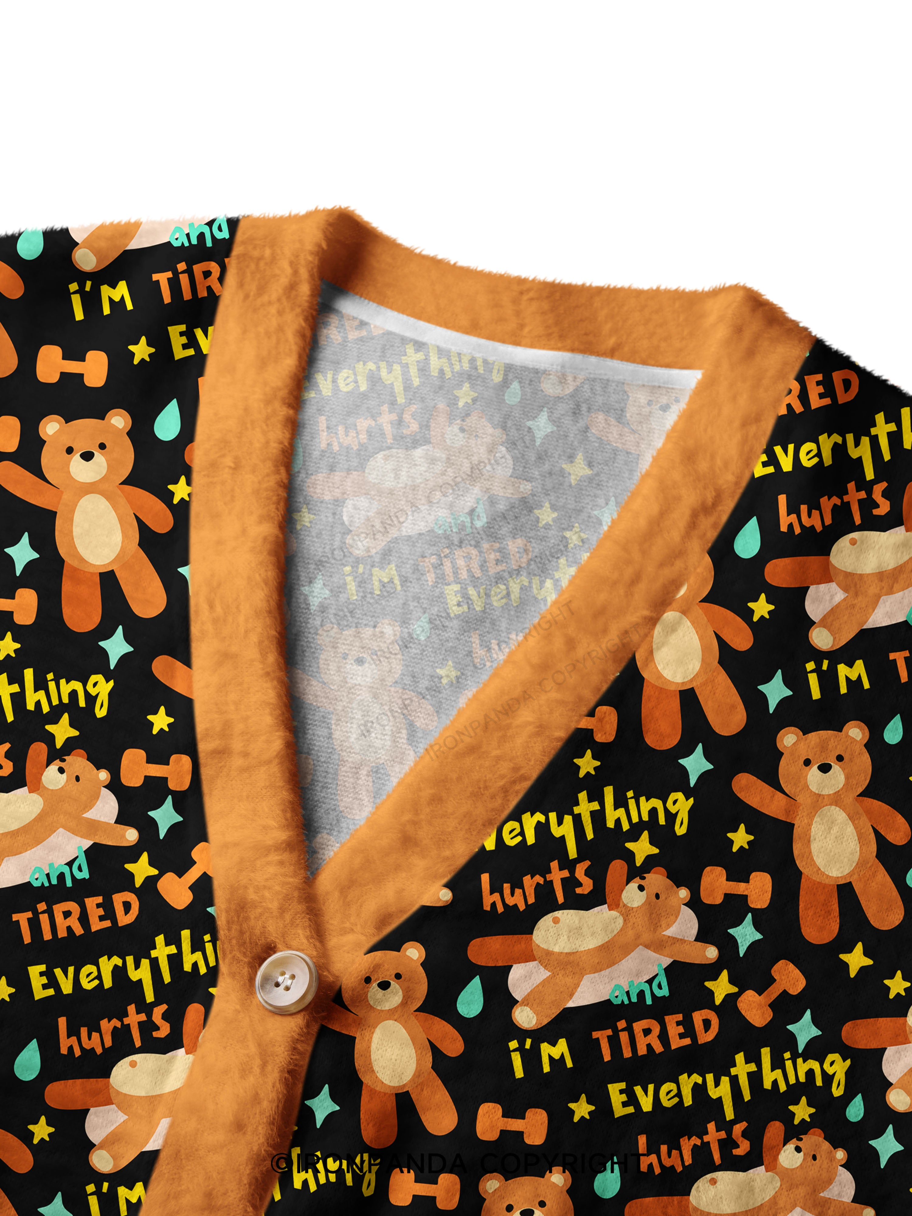 EVERYTHING HURTS AND I'M TIRED BEAR Ugly Cardigan Sweater