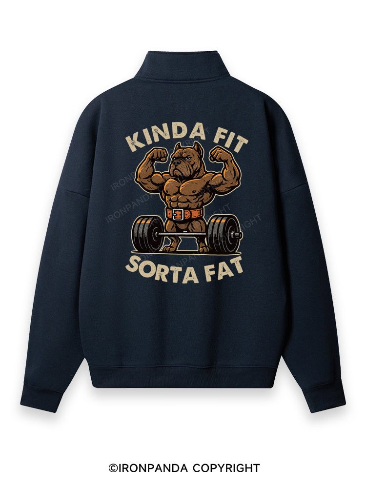 KINDA FIT SORTA FAT DOG Back Printed Quarter-Zip Fleece Sweatshirt