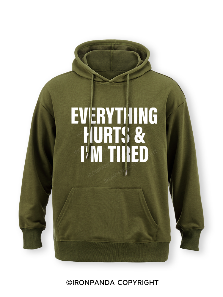 everything hurts and I'm tired Classic Gym Hoodie