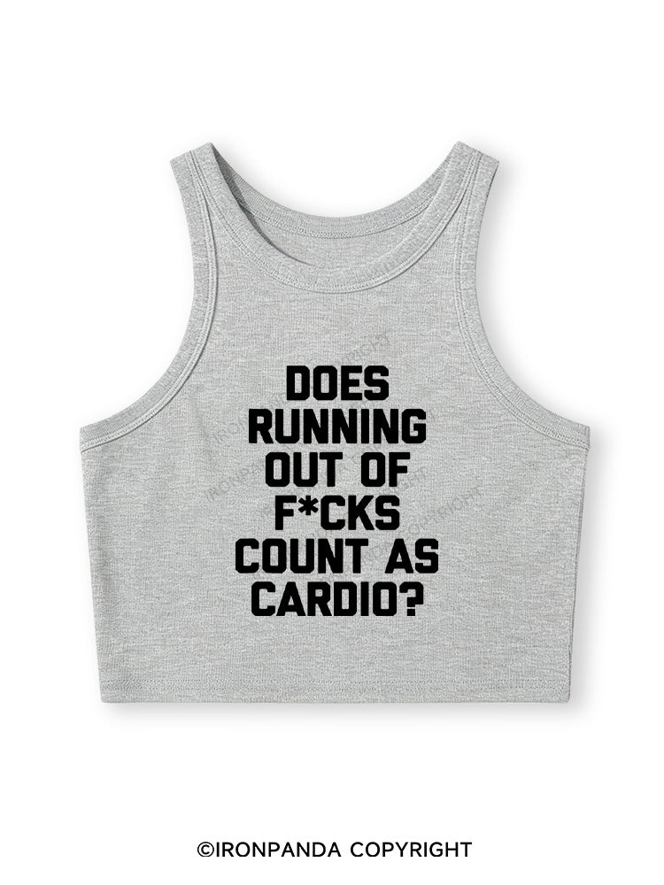 DOES RUNNING OUT OF FUCKS COUNT AS CARDIO? Fitted Crop Tank Top