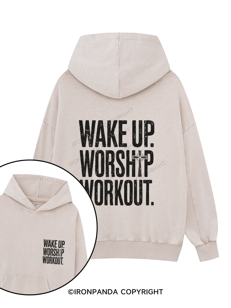 WAKE UP WORSHIP WORKOUT JESUS Printed Washed Gym Hoodie
