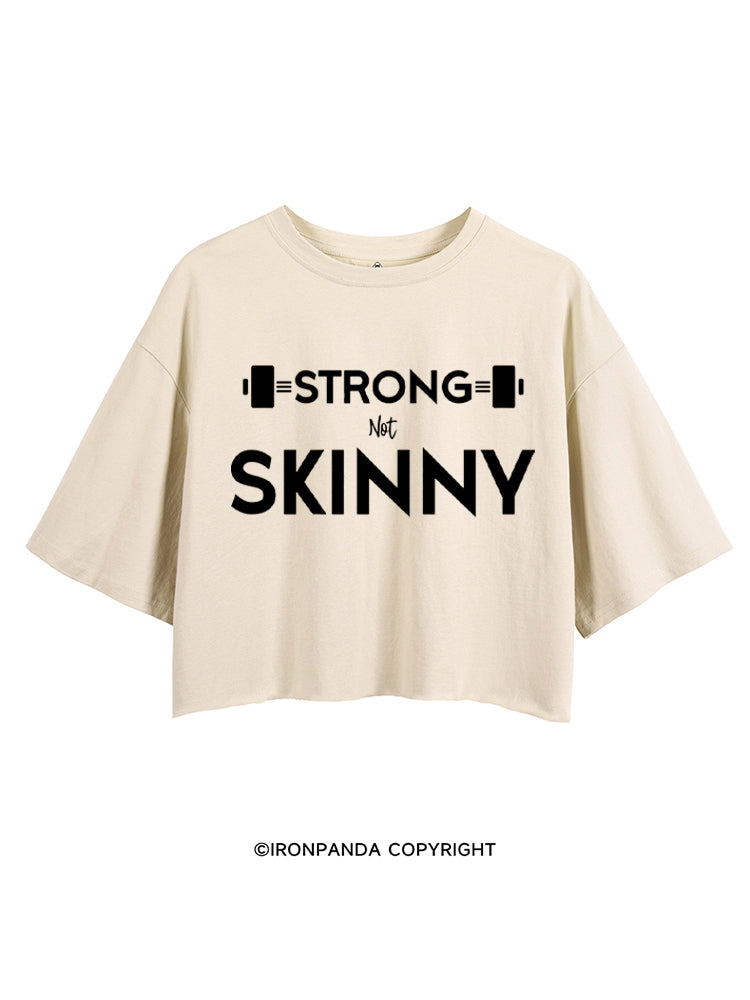 Strong not skinny CROP TOPS