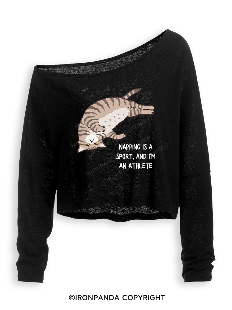 NAPPING IS A SPORT, AND I'M AN ATHLETE Off Shoulder Long Sleeve Crop Top