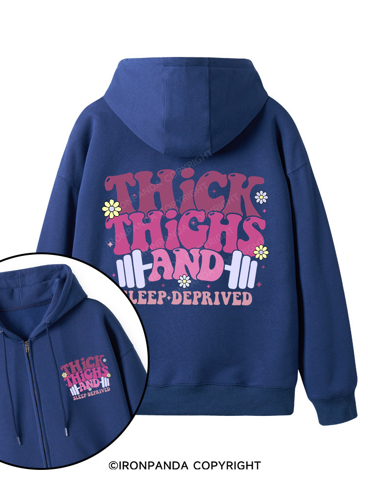 Thick Thighs And Sleep Deprived Double-Sided Printed Fleece Zip Up Hoodie