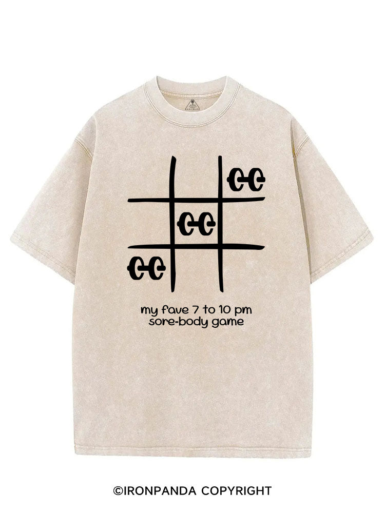 MY FAVE 7 TO 10 PM SORE‑BODY GAME GYM VINTAGE GYM SHIRT