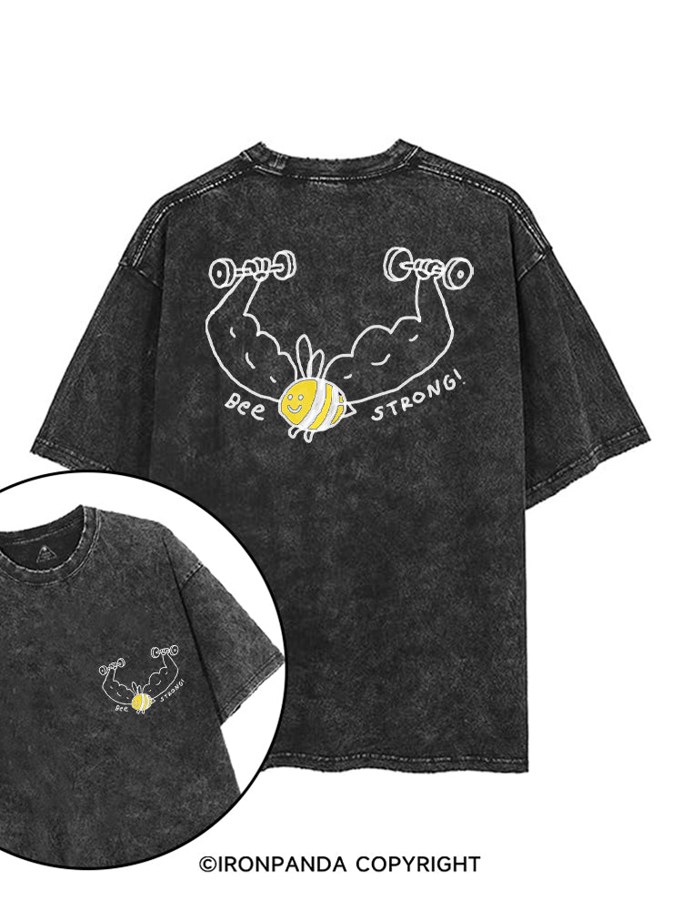 BEE STRONG! FUNNY GYM printed Gym Shirt