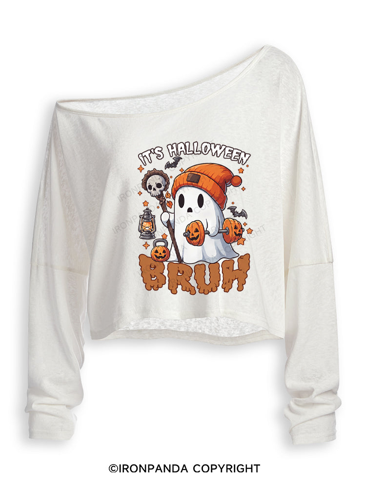 IT'S HALLOWEEN BRUH Off Shoulder Long Sleeve Crop Top
