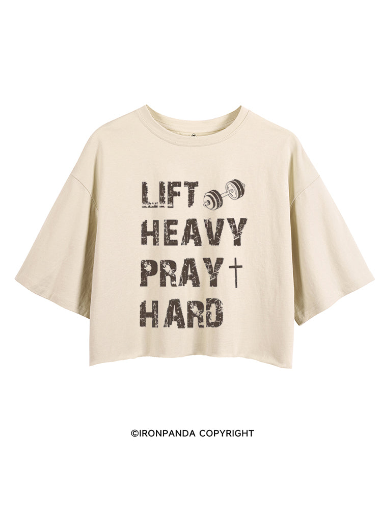 Lift Heavy Pray Hard Motivational Fitness CROP TOPS