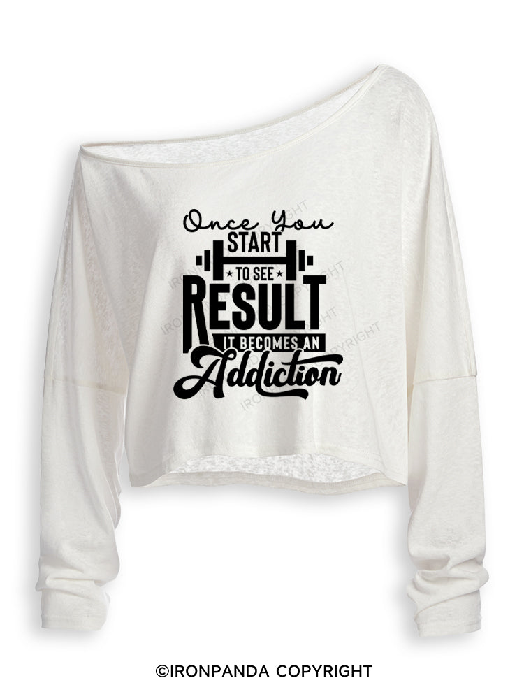 ONCE YOU START TO SEE RESULT IT BECOMES AN ADDICTION Off Shoulder Long Sleeve Crop Top