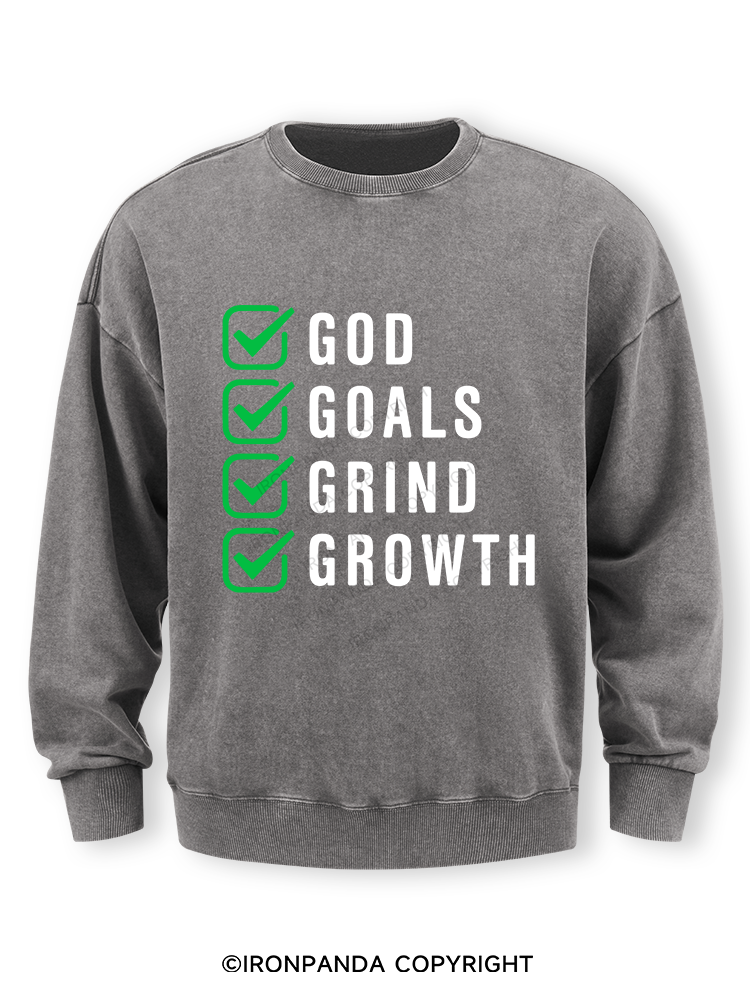 God Goals Grind Growth Washed Sweatshirt