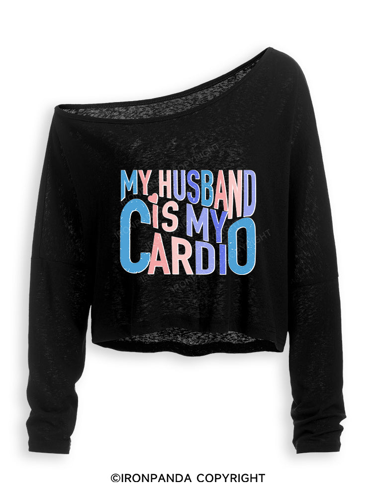 MY HUSBAND IS MY CARDIO Off Shoulder Long Sleeve Crop Top