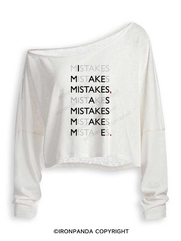 I MAKE MISTAKES AS MISTAKES MAKE ME Off Shoulder Long Sleeve Crop Top