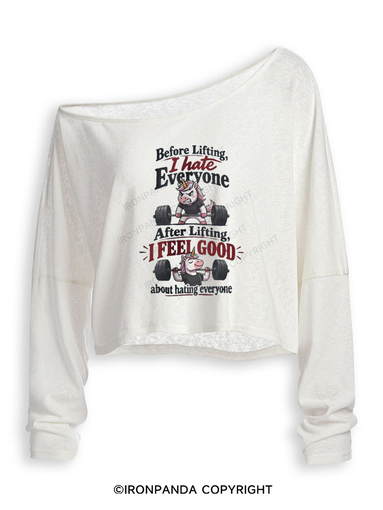 BEFORE LIFTING, I HATE EVERYONE. AFTER LIFTING, I FEEL GOOD ABOUT HATING EVERYONE Off Shoulder Long Sleeve Crop Top