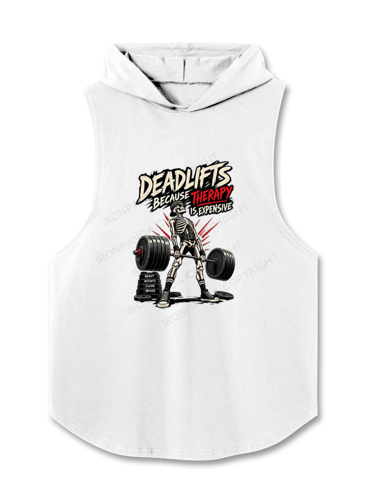 Deadlifts Because Therapy Is Expensive Hooded Tank