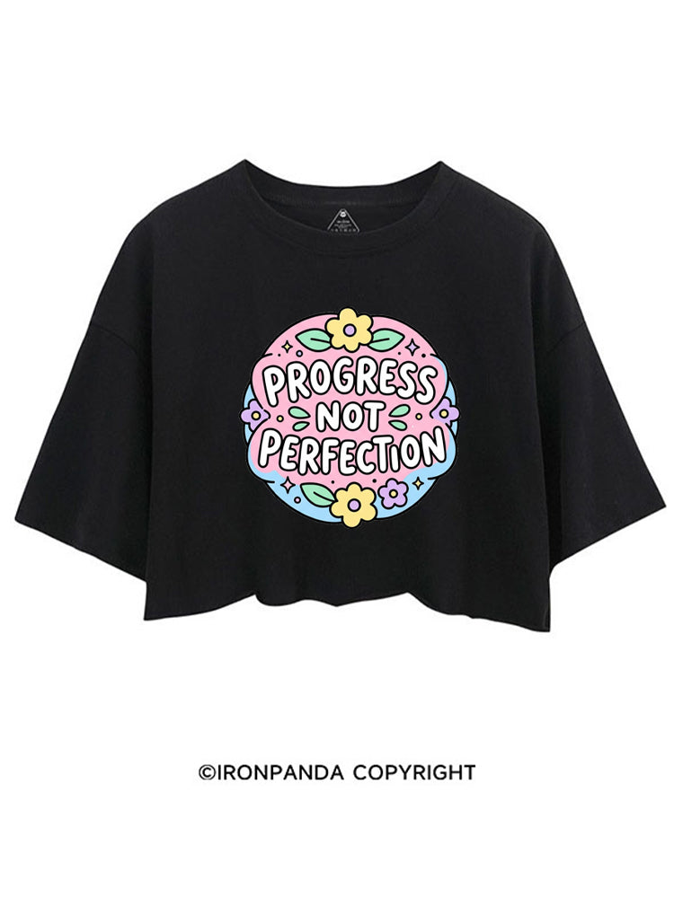 PROGRESS NOT PERFECTION CROP TOPS