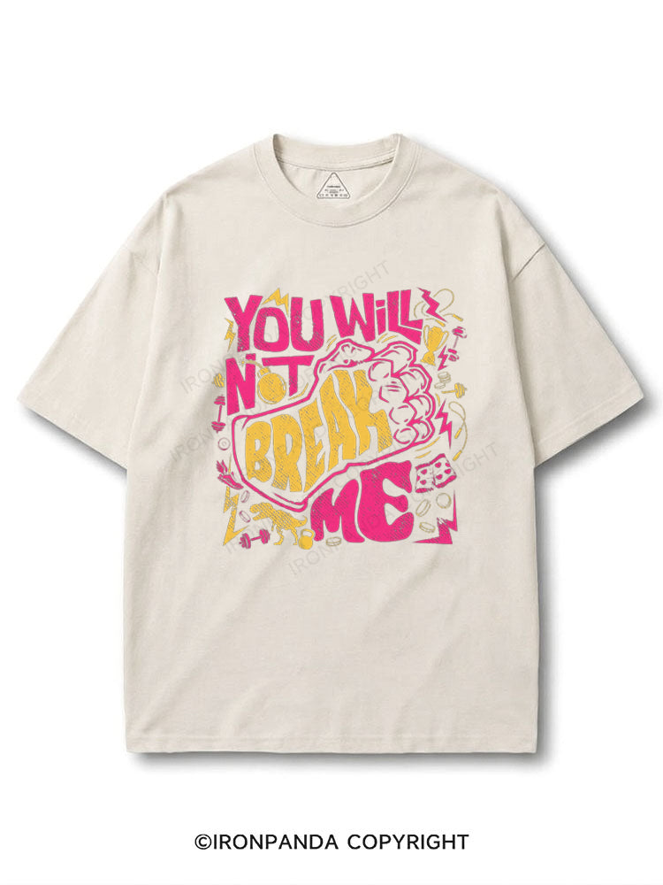 You Will Not Break Me Funny COTTON PUMP COVER