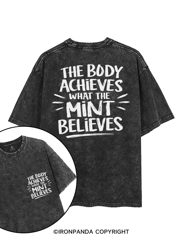 THE BODY ACHIEVES WHAT THE MINT BELIEVES printed Gym Shirt