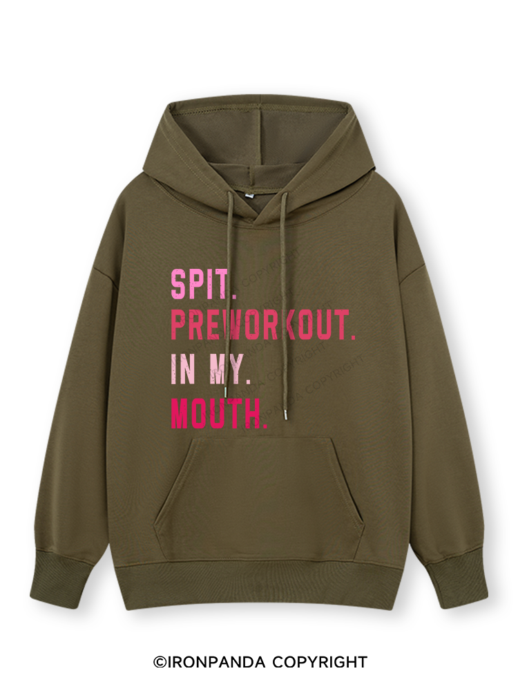 SPIT PREWORKOUT IN MY MOUTH Classic Gym Hoodie