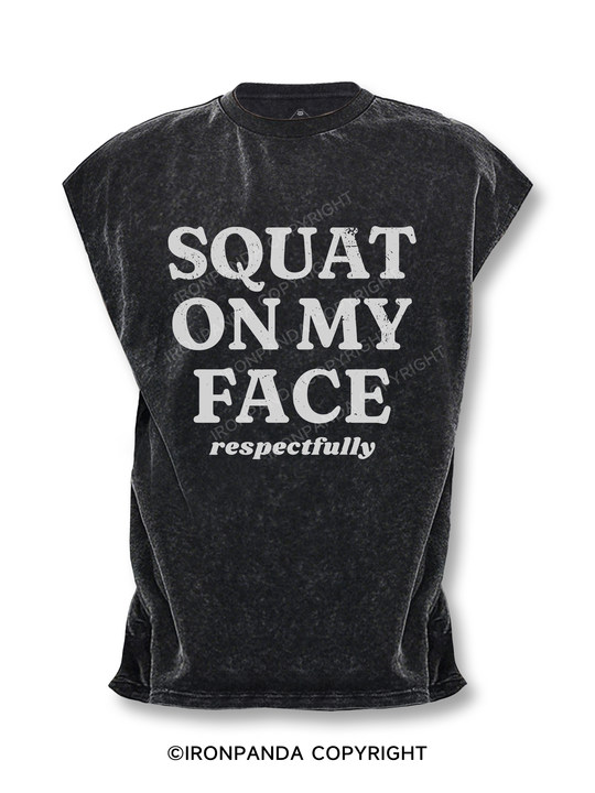 Squat On My Face Cut Off Tank