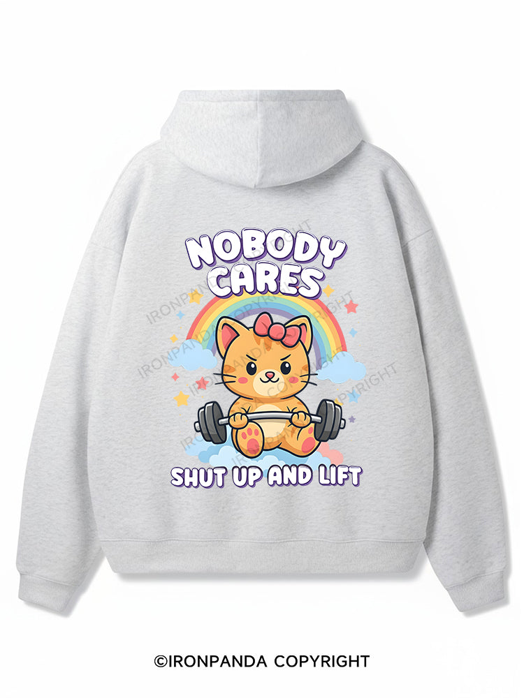 NOBODY CARES — SHUT UP AND LIFT Premium Fleece Gym Hoodie