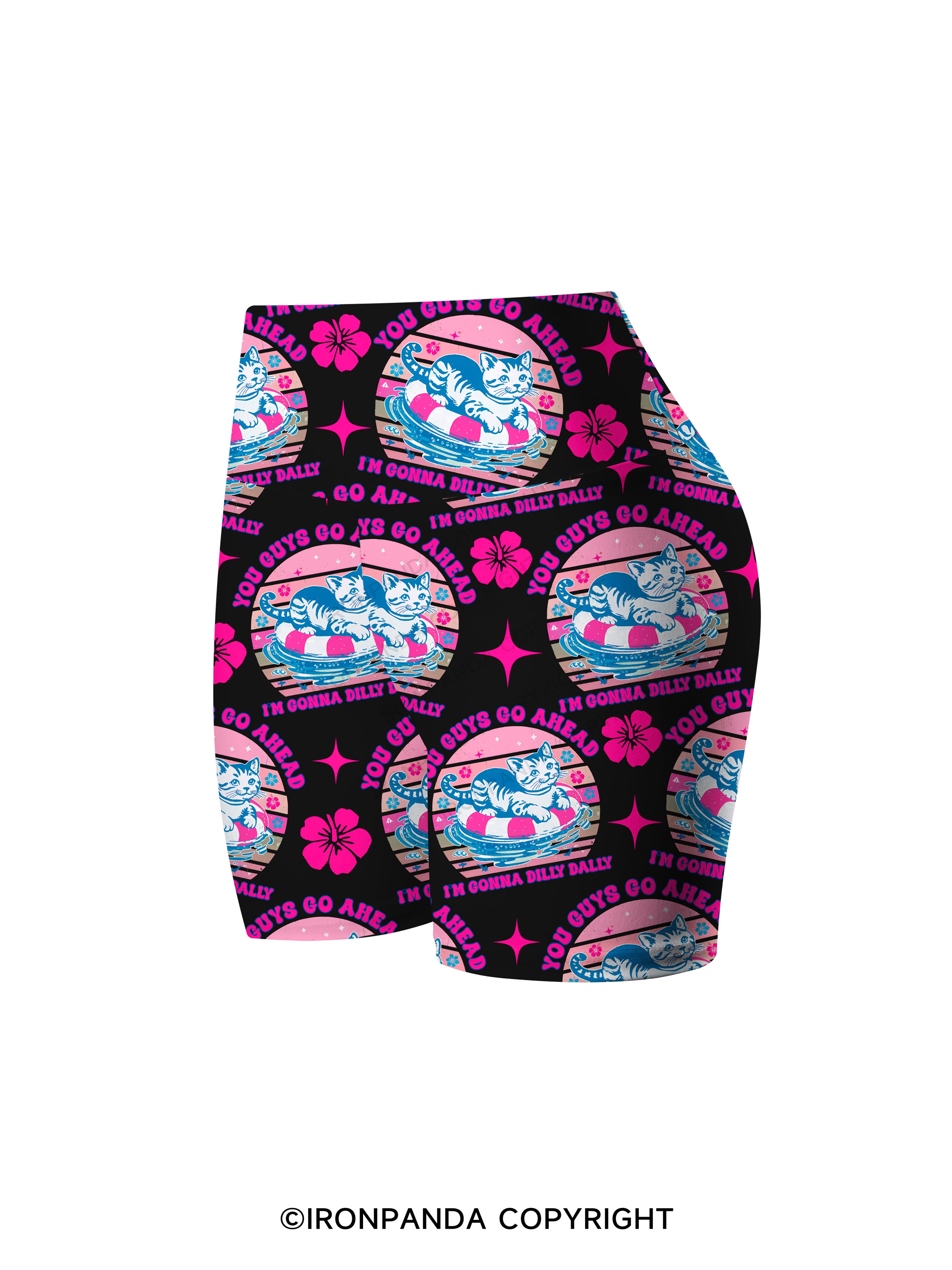 YOU GUYS GO AHEAD I'M GONNA DILLY DALLY Printed Yoga Cycling Shorts