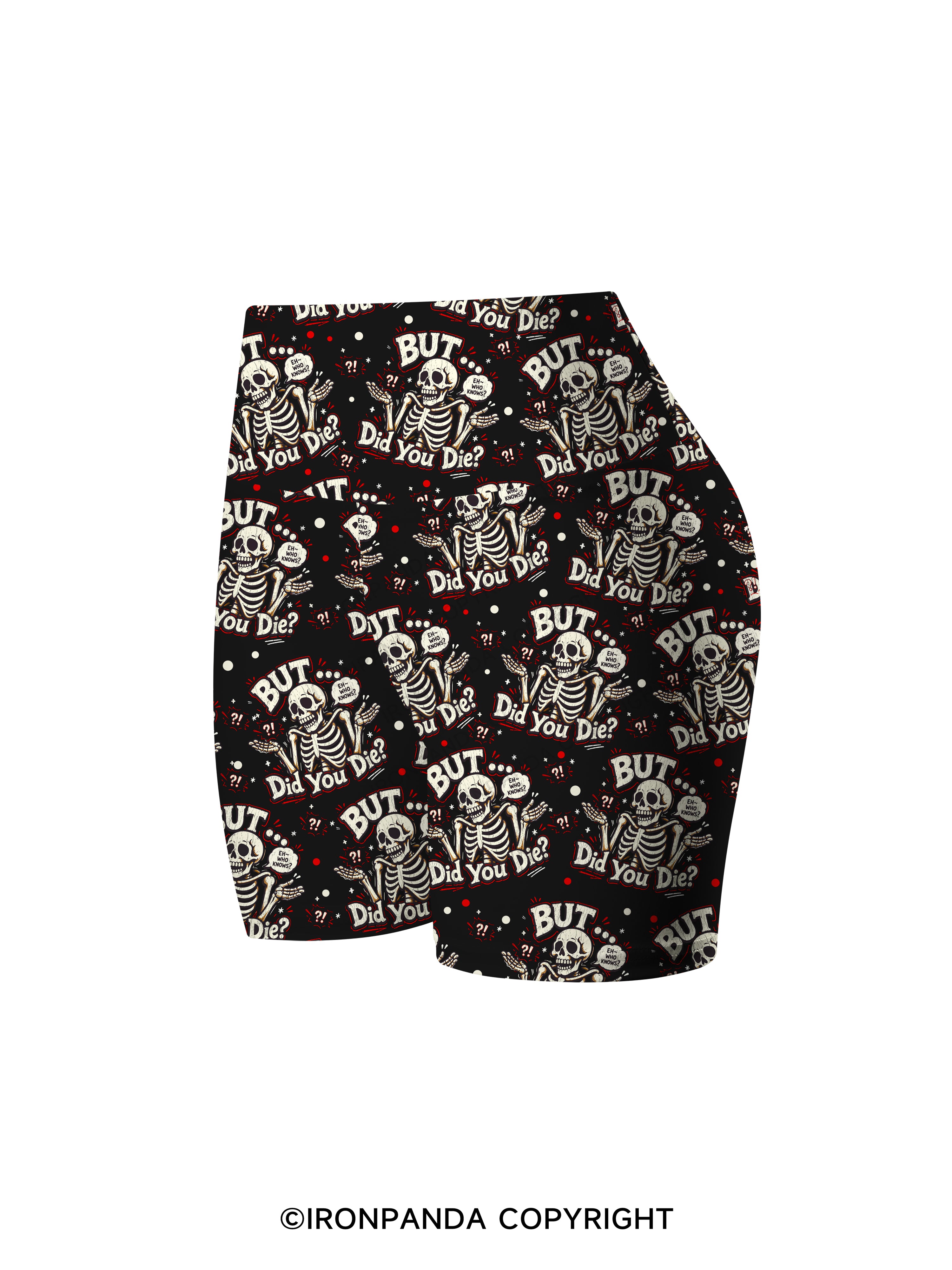 BUT… DID YOU DIE? Printed Yoga Cycling Shorts