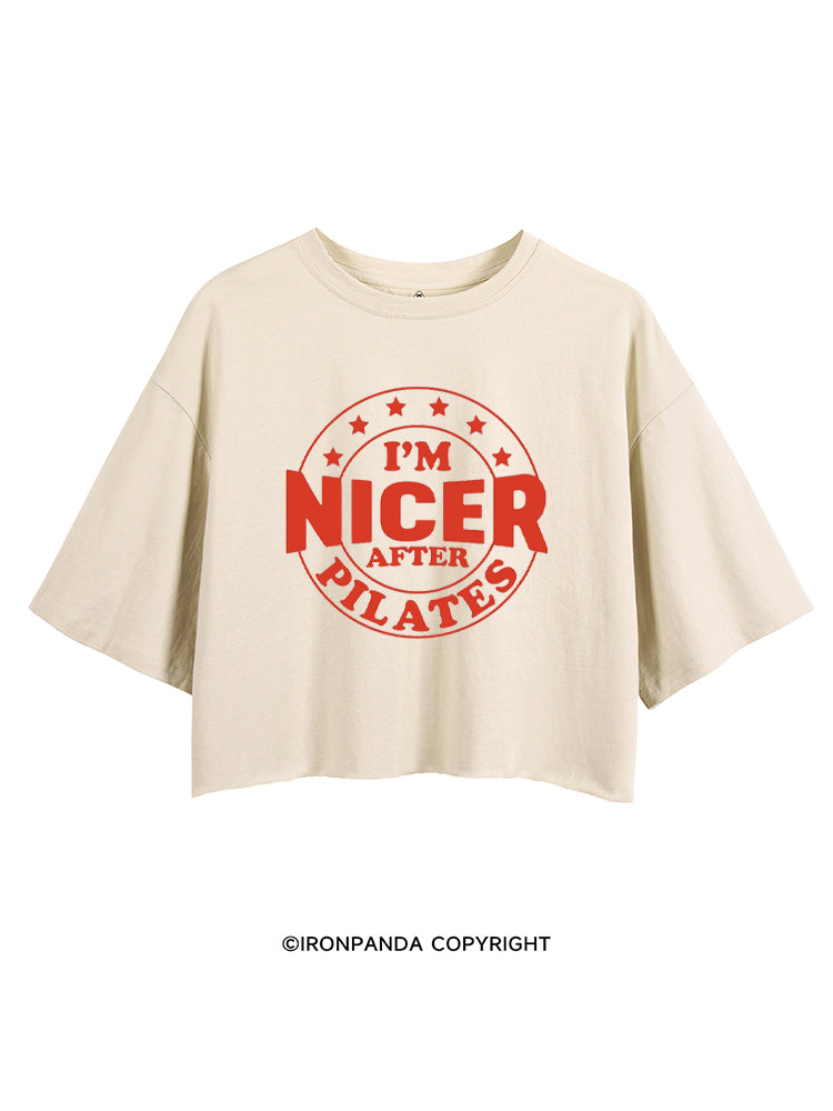 I'M NICER AFTER PILATES GYM CROP TOPS