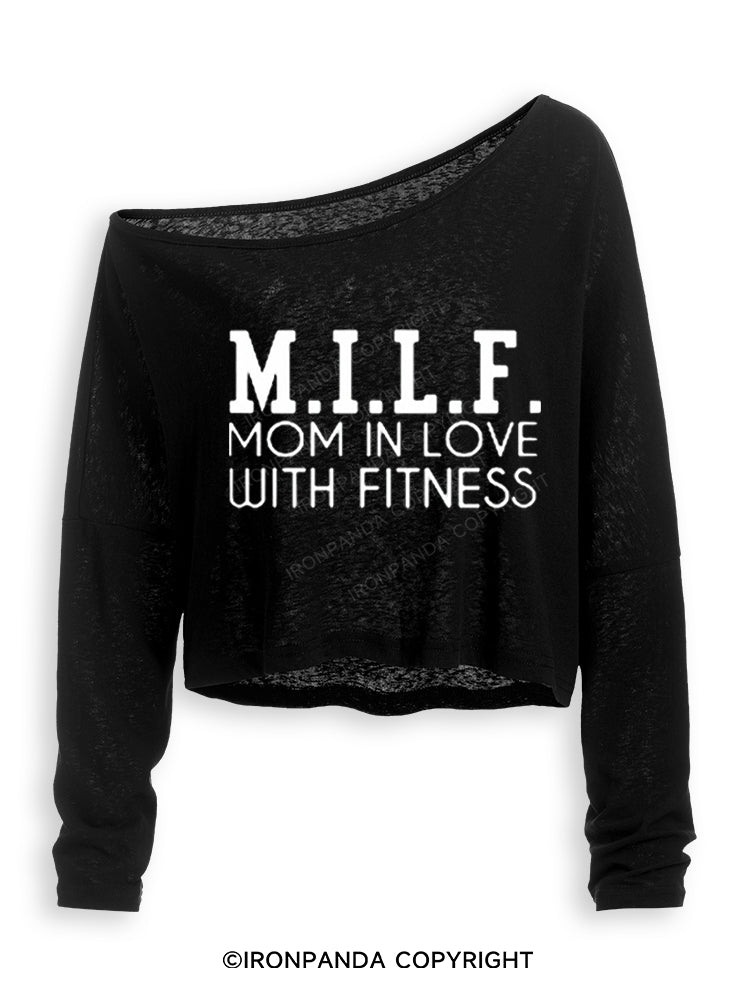 M.I.L.F. MOM IN LOVE WITH FITNESS Off Shoulder Long Sleeve Crop Top